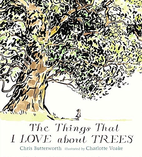 The Things That I Love about Trees (Hardcover)