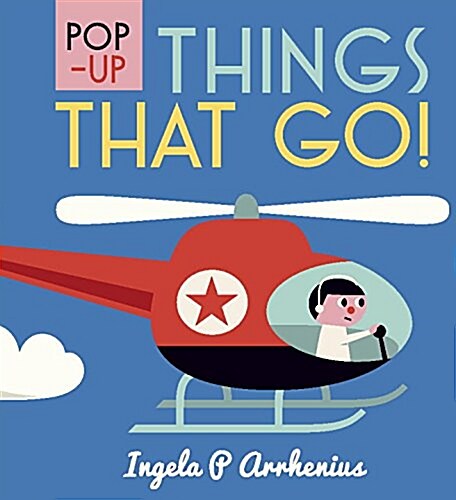 Pop-up Things That Go! (Hardcover)