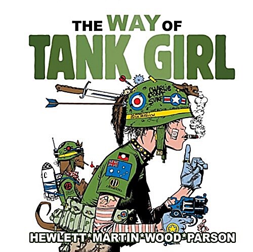 The Way of Tank Girl (Hardcover)