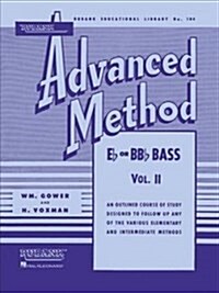 Rubank Advanced Method, Vol. 2 - Bass/Tuba (B.C.) (Paperback)