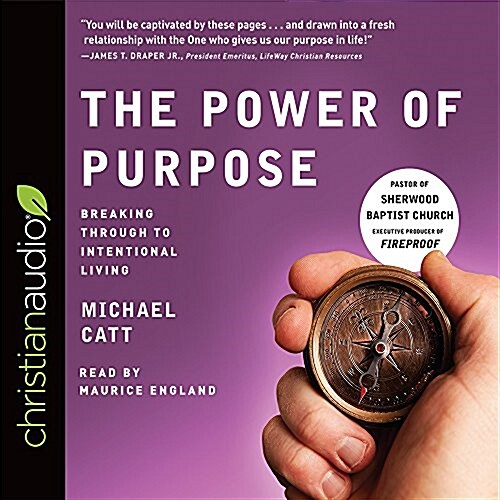 The Power of Purpose: Breaking Through to Intentional Living (Audio CD)