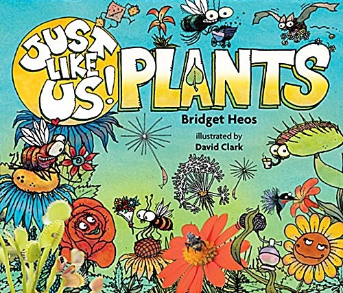 Just Like Us! Plants (Hardcover)