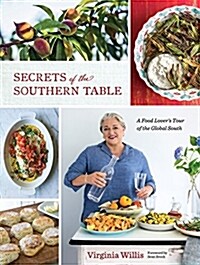 Secrets of the Southern Table: A Food Lovers Tour of the Global South (Hardcover)