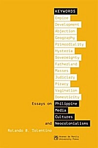 Keywords: Essays on Philippine Media Cultures and Neocolonialisms (Paperback)