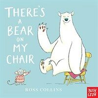 There's a Bear on My Chair (Board Books)