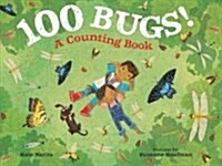 100 Bugs!: A Counting Book (Hardcover)
