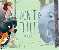Don't Tell! (Hardcover)