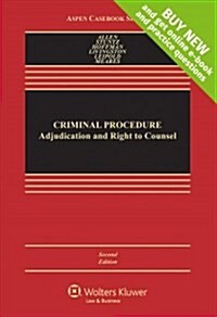 Criminal Procedure: Adjudication and Right to Counsel (Loose Leaf, 2)