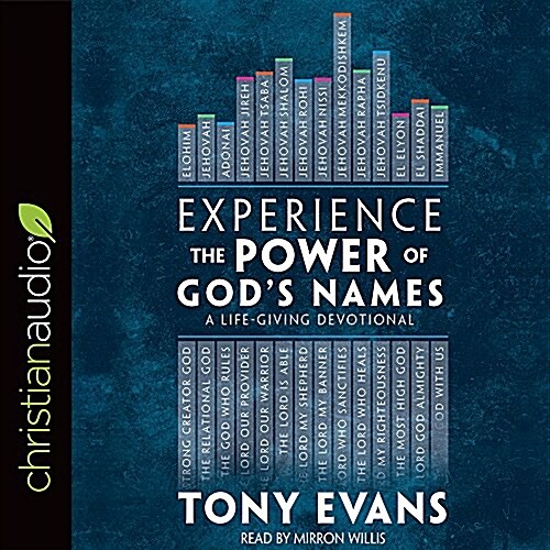 Experience the Power of Gods Names: A Life-Giving Devotional (Audio CD)