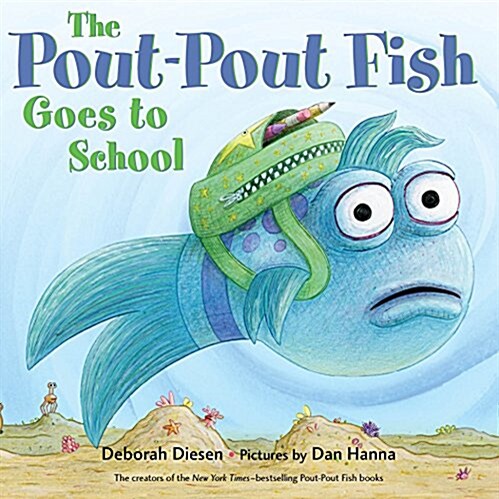 The Pout-Pout Fish Goes to School (Board Books)