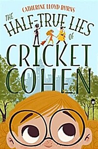 The Half-true Lies of Cricket Cohen (Paperback)