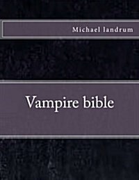 Vampire Book Bible (Paperback)