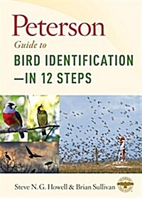 Peterson Guide to Bird Identification--In 12 Steps (Hardcover)