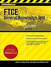 CliffsNotes FTCE General Knowledge Test (Paperback, 4, Fourth Edition)