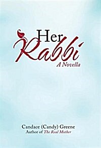 Her Rabbi: A Novella (Hardcover)