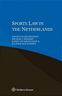 Sports Law in the Netherlands (Paperback)