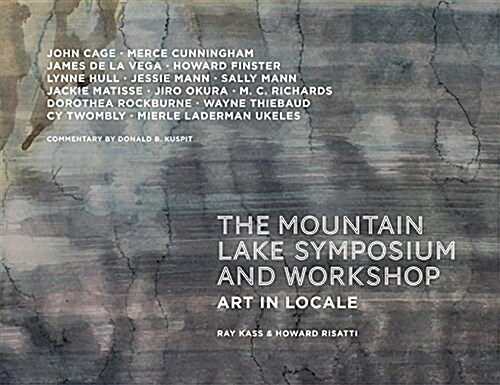 Mountain Lake Symposium and Workshop : Art in Locale (Hardcover)