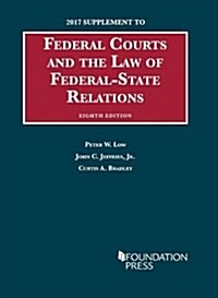 Federal Courts and the Law of Federal-state Relations 2017 (Paperback, 8th, New)