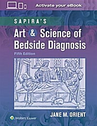 Sapiras Art & Science of Bedside Diagnosis (Hardcover, 5)