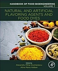 Natural and Artificial Flavoring Agents and Food Dyes: Volume 7 (Paperback)