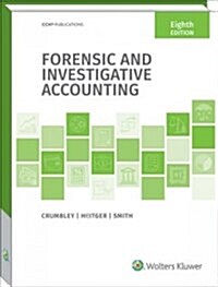Forensic and Investigative Accounting (8th Edition) (Hardcover)