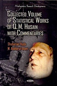Collected Volume of Statistical Works of Q. M. Husain with Commentaries (Hardcover, UK)