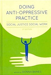 Doing Anti-Oppressive Practice (Hardcover, 2nd)