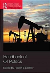 Handbook of Oil Politics (Hardcover)