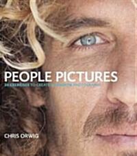 People Pictures: 30 Exercises for Creating Authentic Photographs (Paperback)