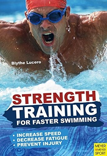 Strength Training for Faster Swimming (Paperback)