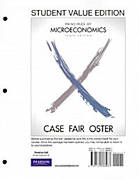 Principles of Microeconomics + Student Value Edition + Myeconlab + Pearson Etext Student Access Code Card (Unbound, 10th)