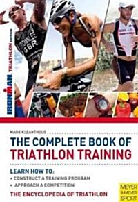 The Complete Book of Triathlon Training (Paperback)