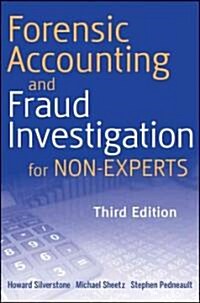 Forensic Accounting and Fraud Investigation for Non-Experts (Hardcover, 3, Revised)
