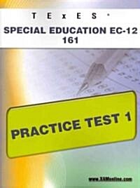Texes Special Education Ec-12 161 Practice Test 1 (Paperback)