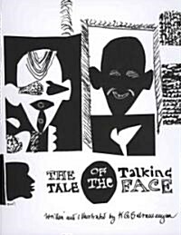 The Tale of the Talking Face (Hardcover)