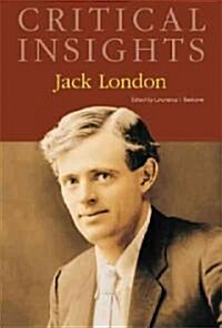 Critical Insights: Jack London: Print Purchase Includes Free Online Access (Hardcover)