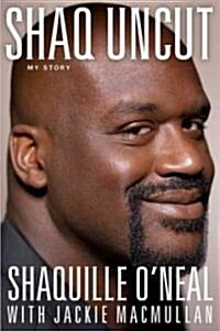 Shaq Uncut: My Story (Audio CD)