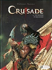 Crusade Vol.3: the Master of Machines (Paperback)