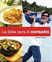 La dieta para el corazon / Eating For Your Heart (Paperback, Translation)
