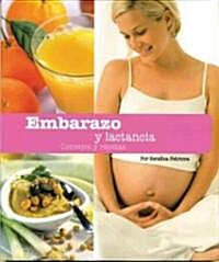 Embarazo y lactancia / Pregnancy and Nursing Diet (Paperback, 1st)