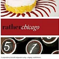 Rather Chicago (Paperback)