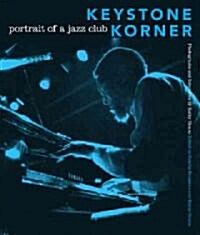 Keystone Korner: Portrait of a Jazz Club (Paperback)