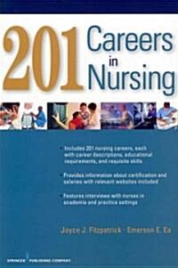 201 Careers in Nursing (Paperback, 1st)