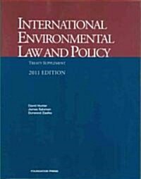 International Environmental Law and Policy 2011 (Paperback, Supplement)
