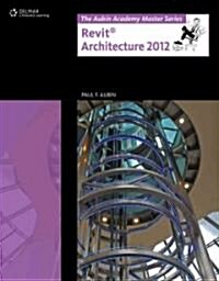 Revit Architecture 2012 (Paperback)