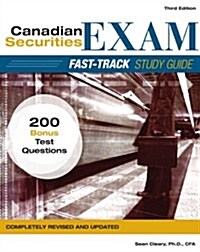 Canadian Securities Exam Fast-Track Study Guide (Paperback, 3 Rev ed)