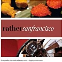 Rather San Francisco (Paperback)