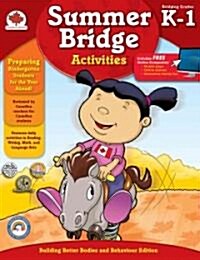 Summer Bridge Activities(r), Grades K - 1: Canadian Edition (Paperback)