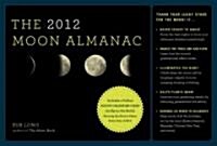 The Moon Almanac (Paperback, 2012)