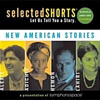 Selected Shorts: New American Stories (Audio CD)